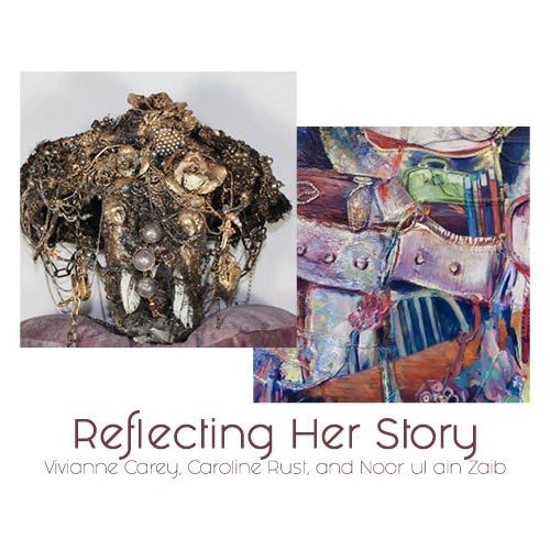 Reflecting Her Story works by Vivianne Carey, Caroline Rust, and Noor ul ain Zaib
