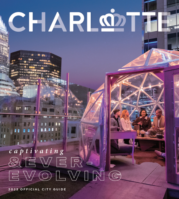 Get Your Free Charlotte City Guide Charlotte's got a lot(02)